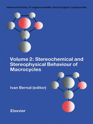 cover image of Stereochemical and Stereophysical Behaviour of Macrocycles